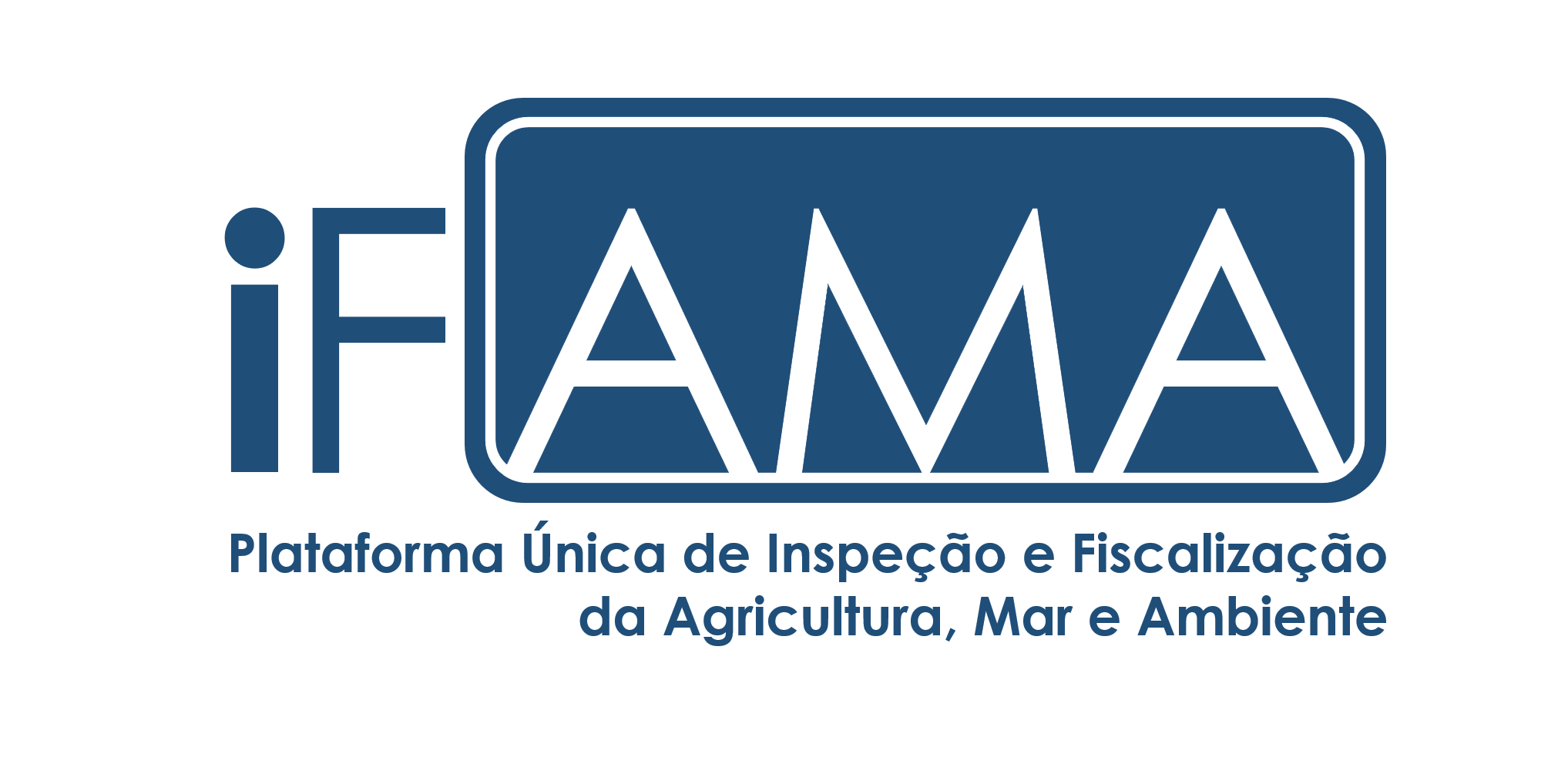  iFAMA - Plataforma Única de Inspeção e Fiscalização da Agricultura, Mar e Ambiente 